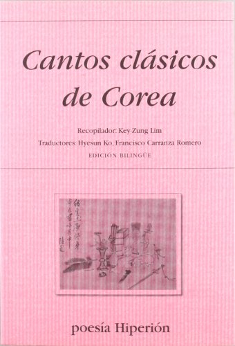 Cantos clásicos de Corea (Poesía Hiperión)