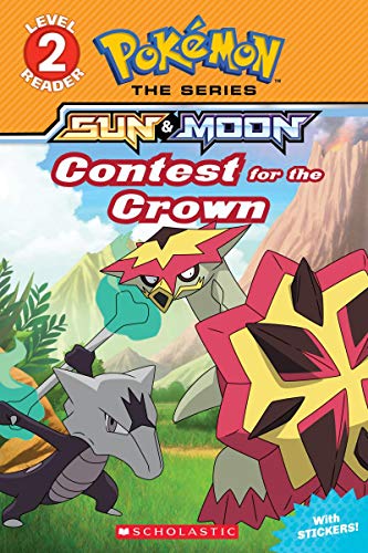 Contest for the Crown (Pokemon: Sun & Moon, Level 2)