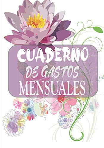 CUADERNO DE GASTOS MENSUALES: Libro de cuentas | gestiona tus ingresos y gastos con el planificador de presupuestos | Mensual | Rastreador de facturas ... | Diario de caja de facturas y compras CUADERNO DE GASTOS MENSUALES: Libro de cuentas | gestiona tus ingresos y gastos con el planificador de presupuestos | Mensual | Rastreador de facturas ... | Diario de caja de facturas y compras