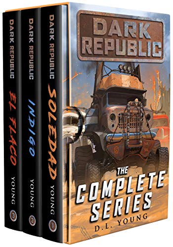 Dark Republic: The Complete Series (Near Future Dystopian Thrillers) (English Edition)