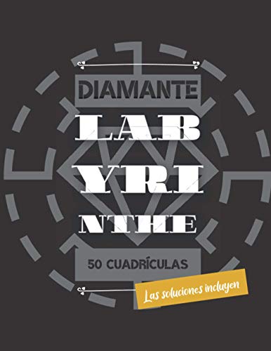 Diamante labyrinthe 50 cuadrículas Las soluciones incluyen: Libro de actividades de Diamond Mazes para niños a partir de 6 años | Ayuda a desarrollar ... para los más jóvenes hasta los adultos