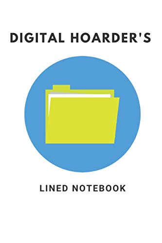Digital Hoarder's lined notebook: Fun little design
