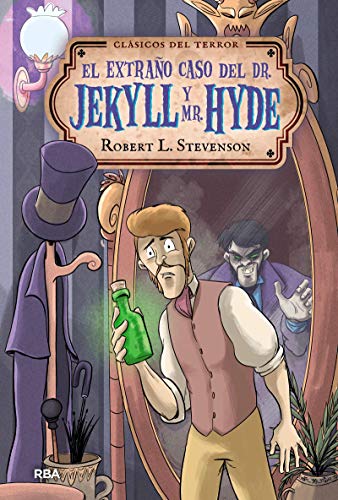 Dr. Jekyll y Mr. Hyde (INOLVIDABLES)