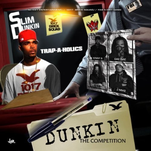 Dunkin the Competition by Slim Dunkin (2011-03-11)