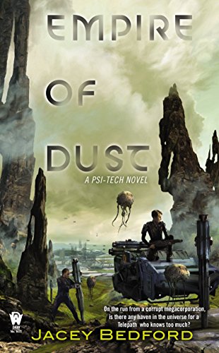 Empire of Dust (A Psi-Tech Novel Book 1) (English Edition)
