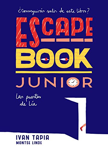 Escape Book Junior (Ocio y deportes): Las puertas de Lía (Librojuego)