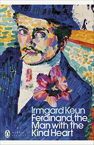 Ferdinand, the Man with the Kind Heart (Penguin Modern Classics) (English Edition) Ferdinand, the Man with the Kind Heart (Penguin Modern Classics) (English Edition)