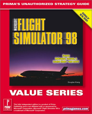 Flight Simulator 98: Official Strategy Guide (Value S.)