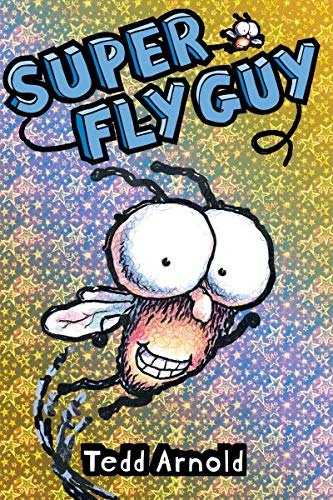 Fly Guy #02: Super Fly Guy (Fly Guy 2)