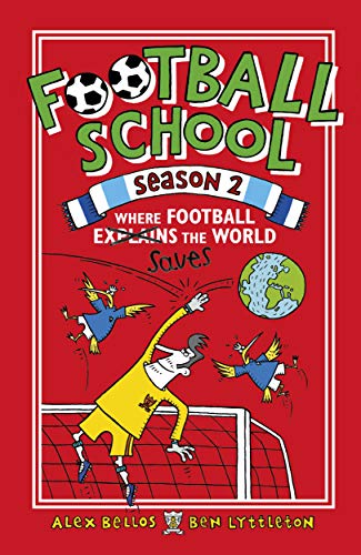 Football School Season 2: Where Football Explains the World (English Edition)