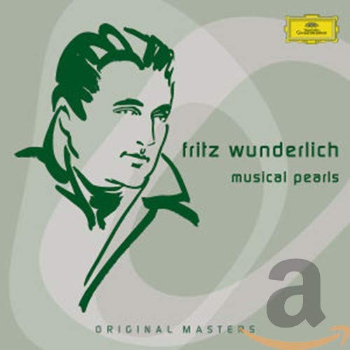 Fritz Wunderlich: Musical Pearls