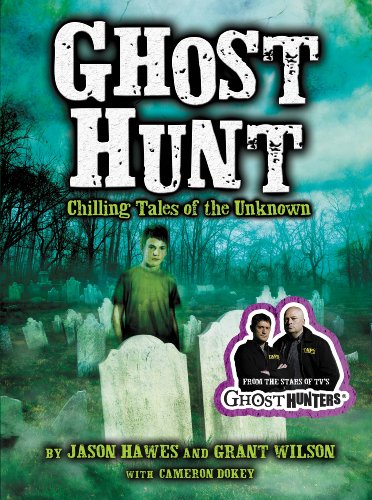 Ghost Hunt: Chilling Tales of the Unknown (English Edition)