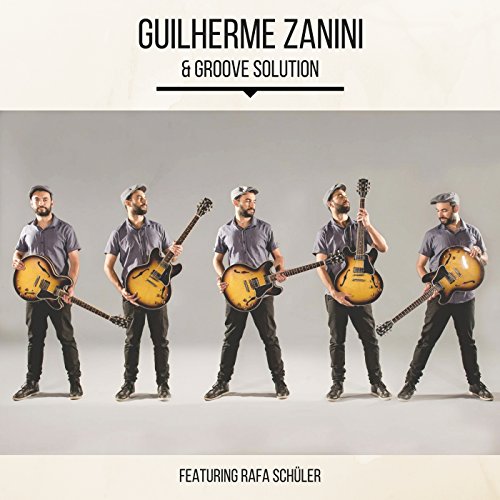 Guilherme Zanini & Groove Solution
