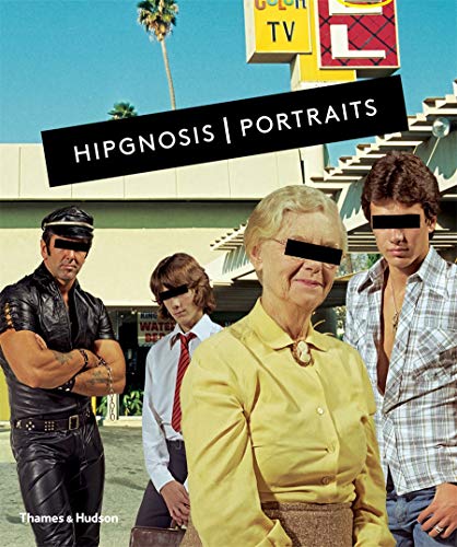 Hipgnosis Portraits: 10cc AC/DC Black Sabbath Foreigner Genesis Led Zeppelin Pink Floyd Queen The Rolling Stones The Who Wings