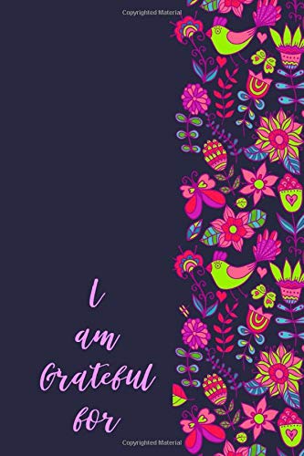 I am Grateful for: Kids Gratitude Journal for Daily Prompts for Writing, Journaling, Doodling and Scribbling Positive Affirmations, Gifts for Kids, ... 110 Pages. (Gratitude Journals for kids)