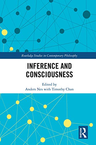Inference and Consciousness (Routledge Studies in Contemporary Philosophy) (English Edition)