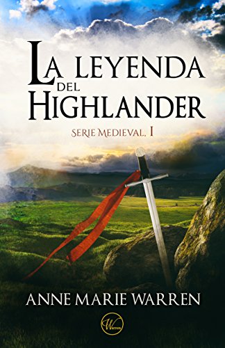 La leyenda del Highlander (Serie Medieval nº 1)