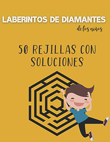 Laberintos de diamantes de los niños 50 rejillas con soluciones: Libro de actividades de Diamond Mazes para niños a partir de 6 años | Ayuda a ... para los más jóvenes hasta los adultos