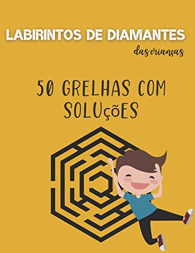 Labirintos de diamantes das crianças - 50 grelhas com soluções: Livro de actividades Diamond Mazes para crianças a partir dos 6 anos | Ajuda a ... | Adequado para os mais novos aos adultos
