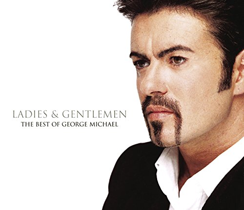 Ladies & Gentlemen... The Best Of George Michael Ladies & Gentlemen... The Best Of George Michael