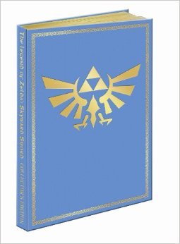 Legend of Zelda: Skyward Sword Collector's Edition Game Guide (Special Edition)