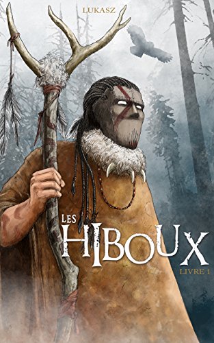 Les Hiboux: Livre 1 (French Edition)