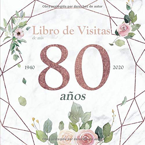 Libro de visitas de mis 80 años: Regalo de cumpleaños 80 años | Libro de recuerdos, felicitaciones y agradecimientos para los invitados | decoración ... | Libro de visitas 80 cumpleaños para mujer