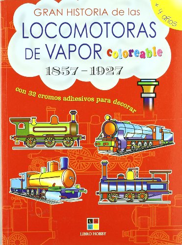 Locomotoras de vapor 1857-1927 - coloreables