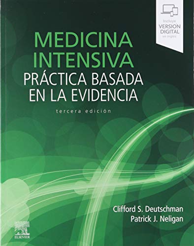 Medicina intensiva. Práctica basada en la evidencia (3ª ed.)