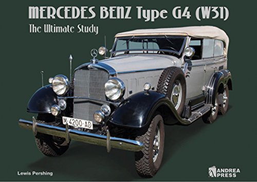 MERCEDES BENZ TYPE G4(W31): THE ULTIMATE STUDY
