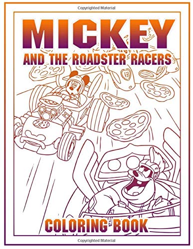 Mickey Roadster Coloring Book: Mickey Roadster Adult Coloring Books For Men And Women Stress Relieving