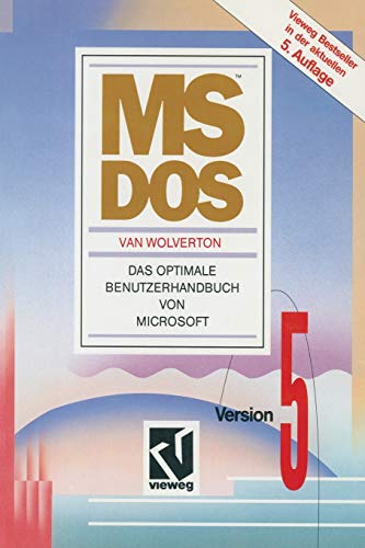 MS-DOS: Version 5. Das optimale Benutzerhandbuch von Microsoft
