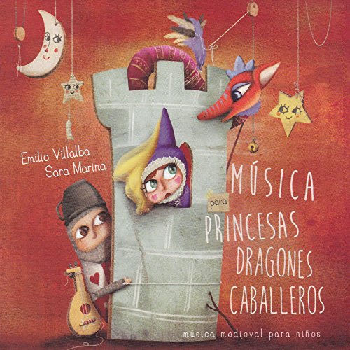 Música para Princesas Dragones y Caballeros. Música medieval para niños