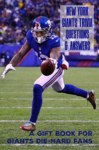 New York Giants Trivia Questions & Answers: A Gift Book For Giants Die-Hard Fans: Nfl Superfan (English Edition)