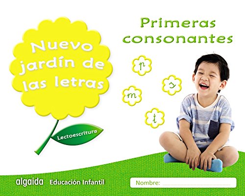 Nuevo jardín de las letras. Primeras consonantes (Educación Infantil Algaida. Lectoescritura) - 9788490677360