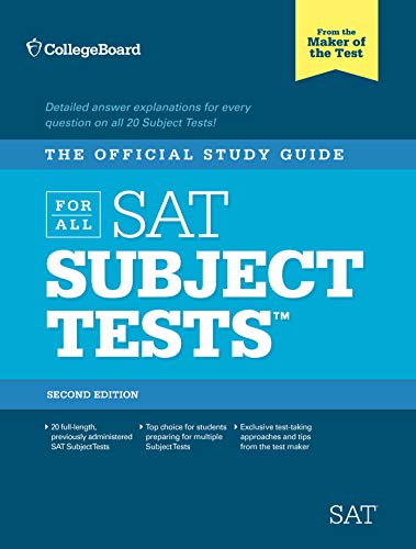 Official Study Guide for All SAT Subject Tests (REAL SATS)