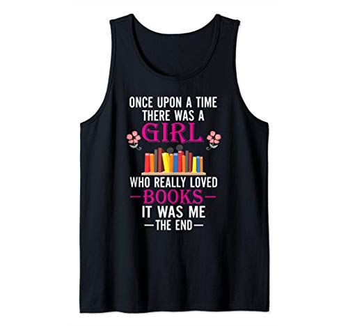Once Upon A Time There Was A Girl Who Loved Books Camiseta sin Mangas