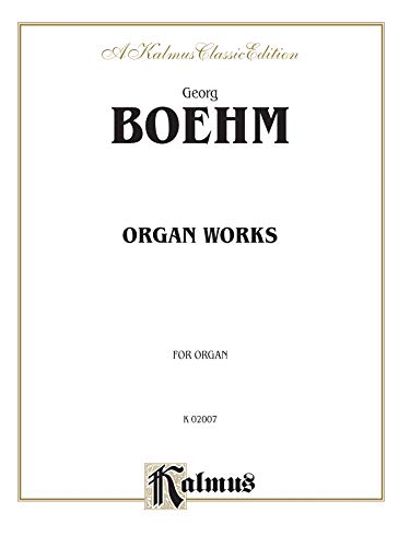 Organ Works (Kalmus 2000 Series)