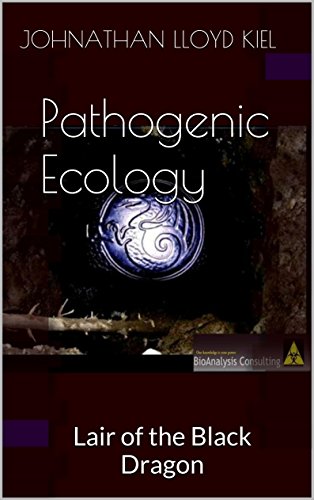 Pathogenic Ecology: Lair of the Black Dragon (Black Dragon Trilogy Book 2) (English Edition)
