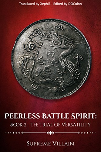 Peerless Battle Spirit: Book 2 - The Trial of Versatility (English Edition)