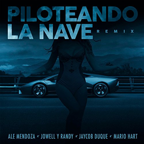Piloteando La Nave Remix (feat. Jaycob Duque)