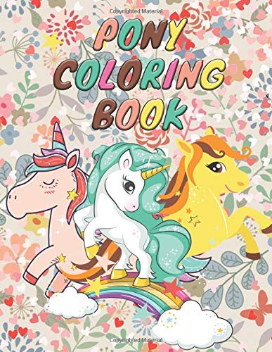 Pony Coloring Book: My little pony coloring book for Kids Ages 3-5, 6-8, 9-12, Adults ( 8.5 × 11 inches )
