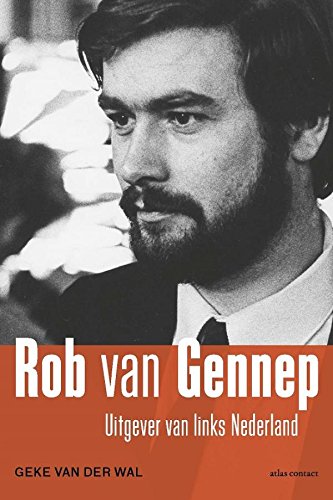 Rob van Gennep: uitgever van links Nederland