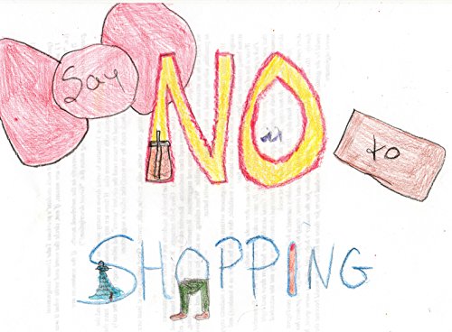 Say No to Shopping: An Essay (English Edition)
