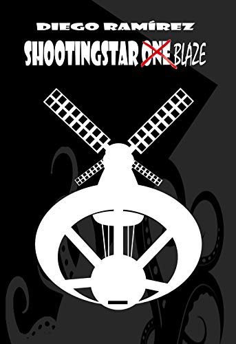 Shootingstar Blaze (Shootingstar One nº 2)