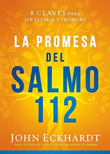 SPA-PROMESA DEL SALMO 112 / TH: 8 Claves Para Ser Estable Y Próspero