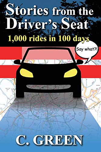 Stories From The Driver's Seat: 1,000 Rides in 100 days
