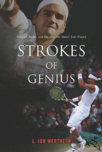 Strokes of Genius: Federer, Nadal, and the Greatest Match Ever Played (English Edition)