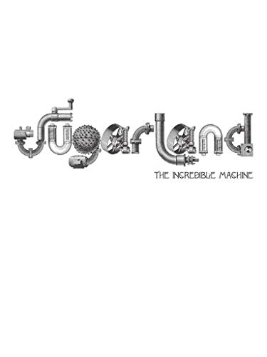 Sugarland - Incredible Machine