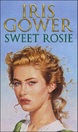 Sweet Rosie: (Firebird:3) A breathtaking and absorbing Welsh saga you won’t want to put down